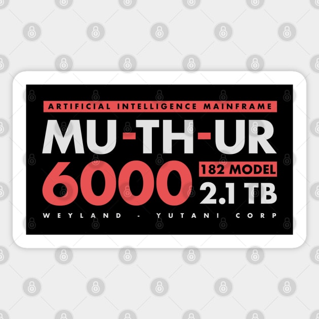 MU-TH-UR 6000 Sticker by deadright